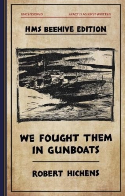 We Fought  Them in Gunboats