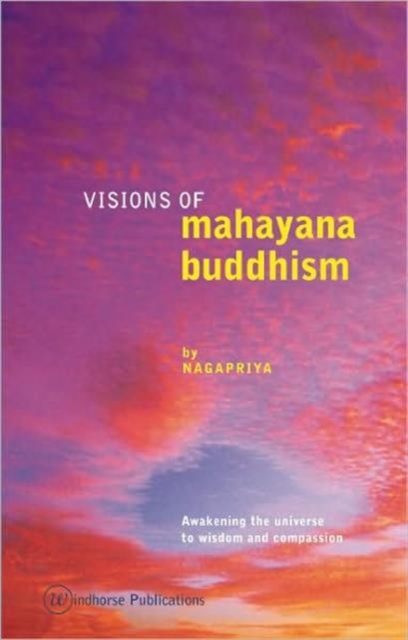 Visions of Mahayana Buddhism