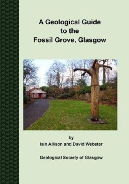 Geological Guide to the Fossil Grove, Glasgow