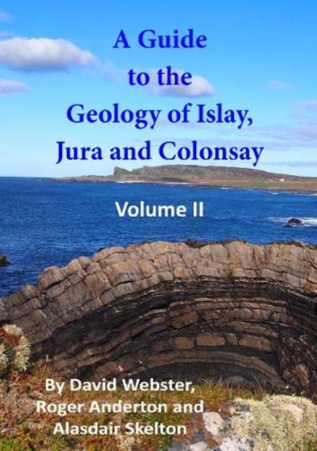 Guide to the Geology of Islay, Jura and Colonsay