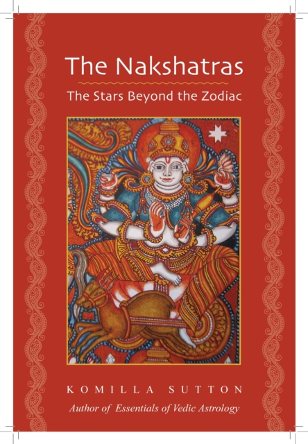 Nakshatras: The Stars Beyond the Zodiac