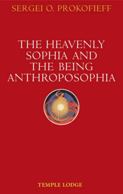 Heavenly Sophia and the Being Anthroposophia