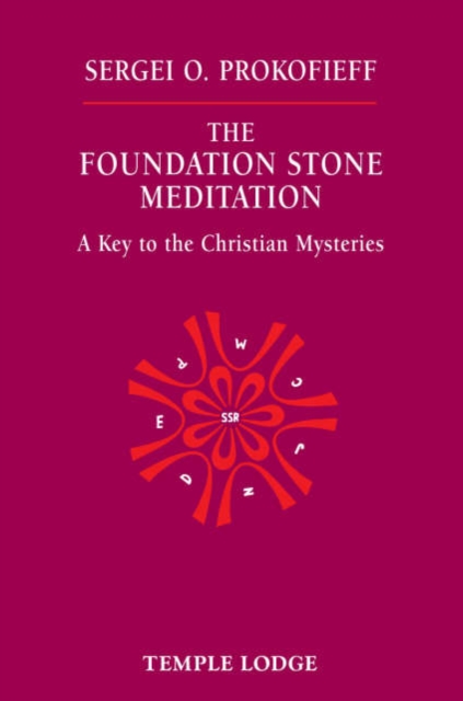The Foundation Stone Meditation