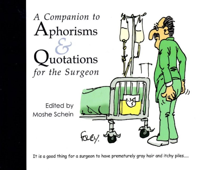 Companion to Aphorisms & Quotations for the Surgeon