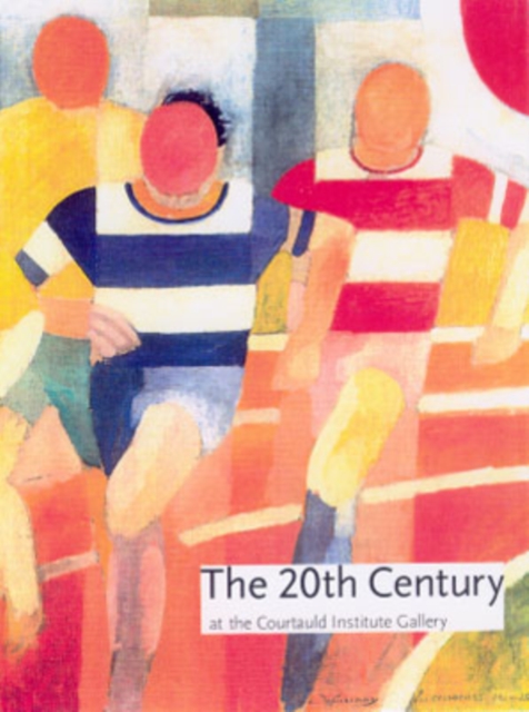 20th Century at the Courtauld Institute Gallery