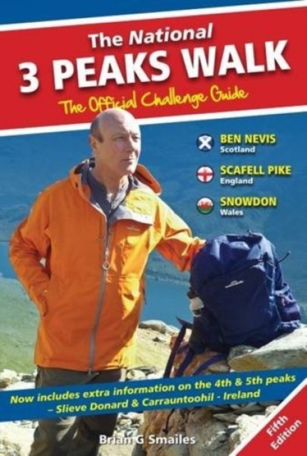National 3 Peaks Walk - The Official Challenge Guide