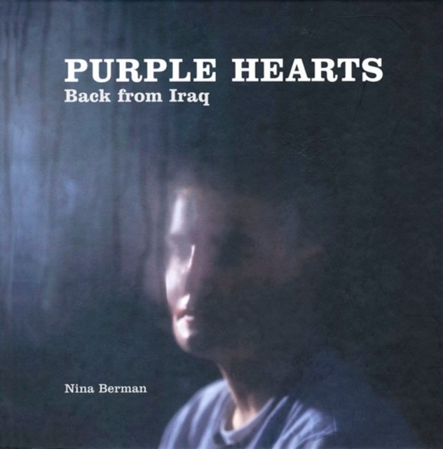 Nina Berman: Purple Hearts