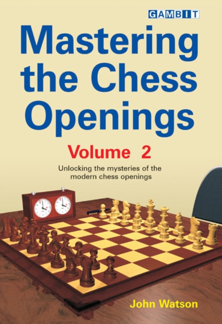 Mastering the Chess Openings
