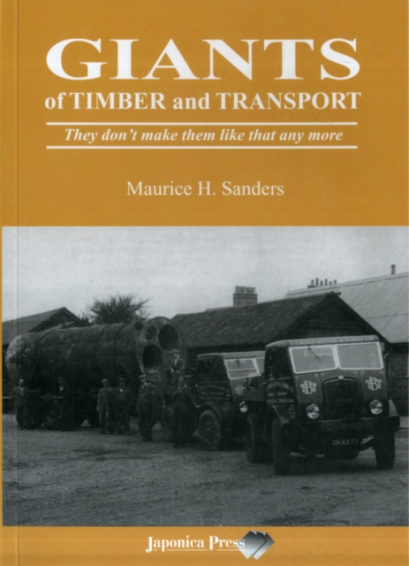 Giants of Timber and Transport