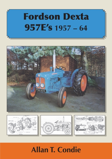 Fordson Dexta 957E's 1957-64