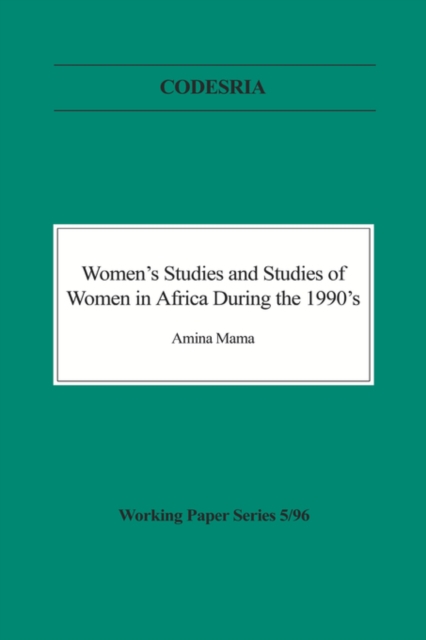 Women's Studies and Studies of Women in Africa During the 1990s