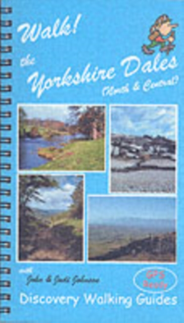 Walk! the Yorkshire Dales (North and Central)