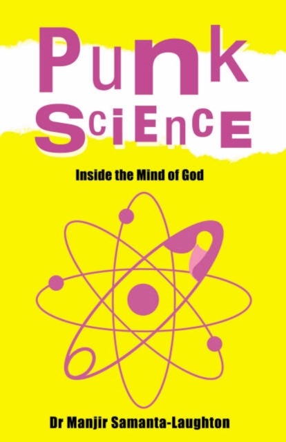 Punk Science - Inside the Mind of God