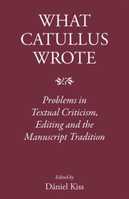 What Catullus Wrote