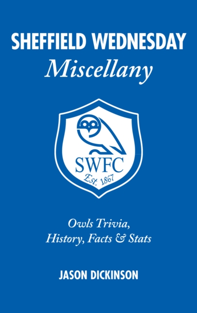 Sheffield Wednesday Miscellany