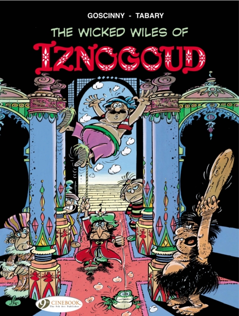 Iznogoud 1 - The Wicked Wiles of Iznogoud!