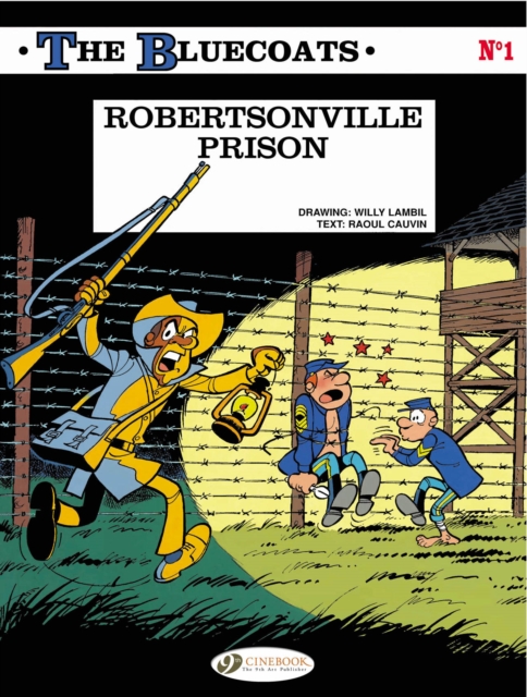 Bluecoats Vol. 1: Robertsonville Prison