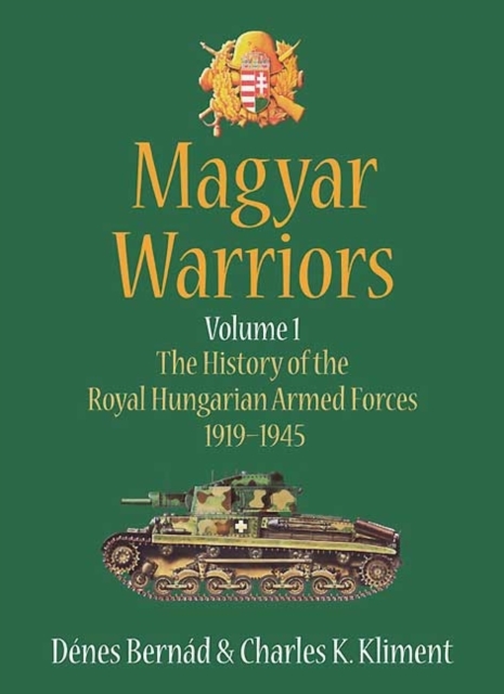 Magyar Warriors Volume 1