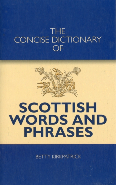 Concise Dictionary of Scottish Words and Phrases