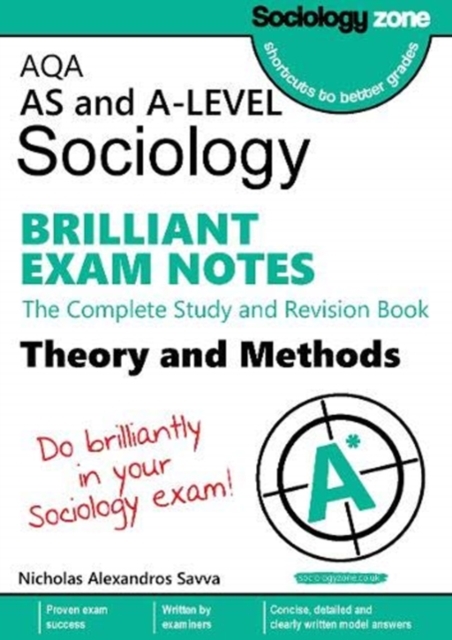 AQA Sociology BRILLIANT EXAM NOTES: Theory and Methods: A-level