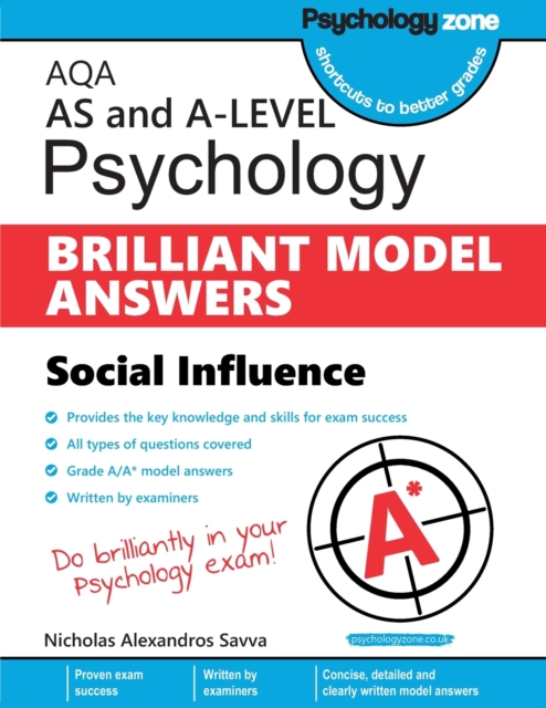 AQA Psychology BRILLIANT MODEL ANSWERS: Social Influence: AS and A-level