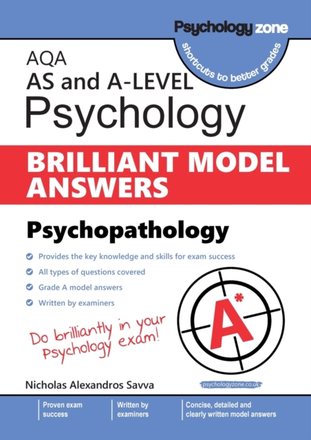 AQA Psychology BRILLIANT MODEL ANSWERS: Psychopathology: AS and A-level