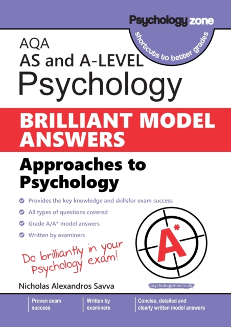 AQA Psychology BRILLIANT MODEL ANSWERS: Approaches to Psychology: AS and A-level