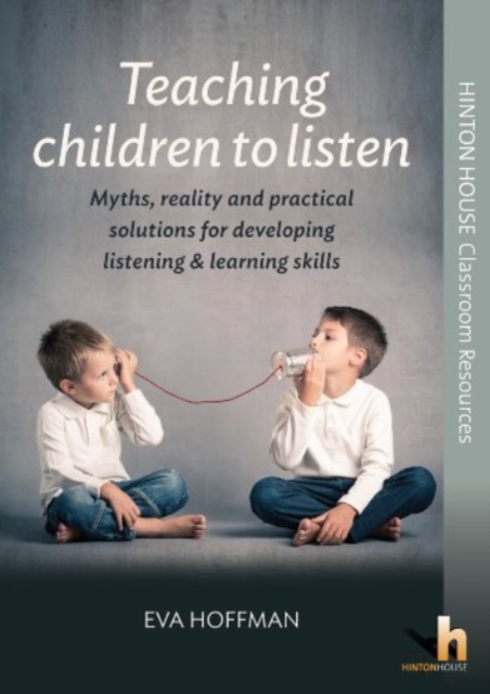 TEACHING CHILDREN TO LISTEN