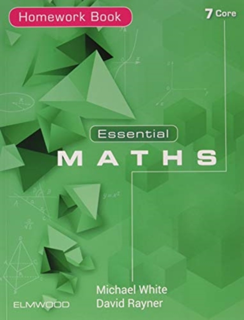 Essential Maths 7 Core Homework Book