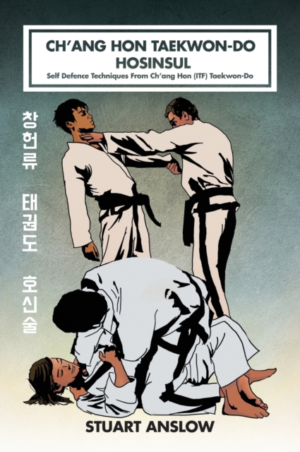 Ch'ang Hon Taekwon-Do Hosinsul