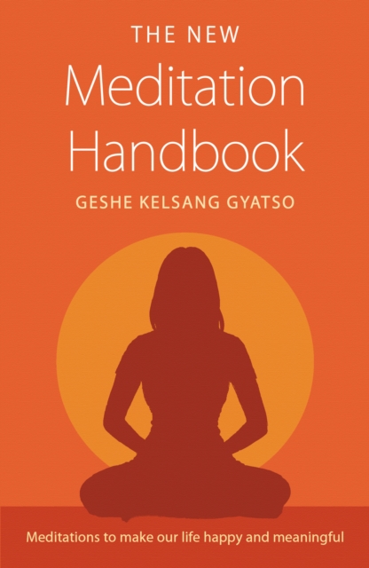 The New Meditation Handbook