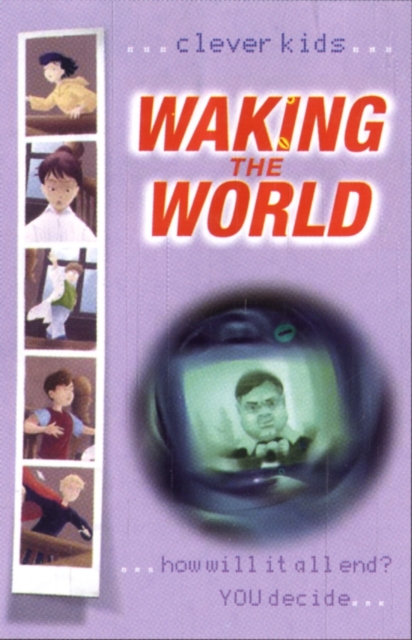 Waking the World