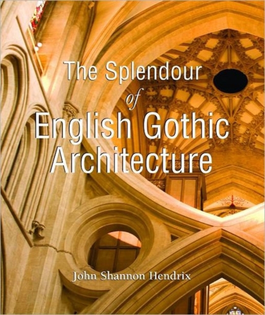Splendour of English Gothic Architecture