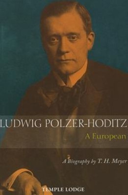 Ludwig Polzer-Hoditz, a European