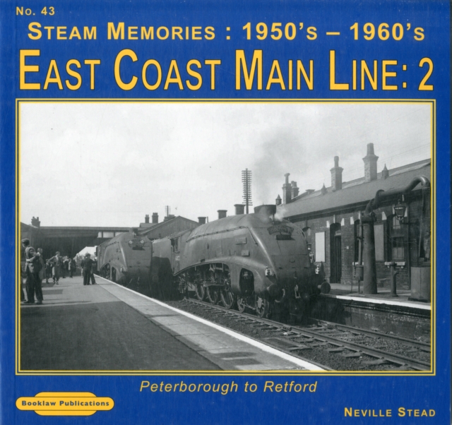 East Coast Main Line 2 1950's-1960's