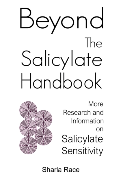 Beyond the Salicylate Handbook