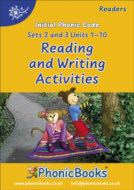 Phonic Books Dandelion Readers Reading and Writing Activities Set 2 Units 1-10 and Set 3 Units 1-10