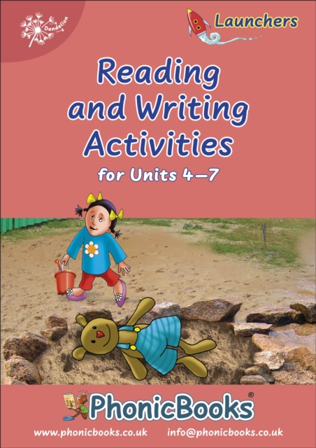 Phonic Books Dandelion Launchers Reading and Writing Activities Units 4-7