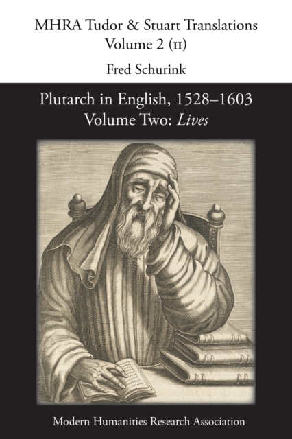 Plutarch in English, 1528-1603. Volume Two
