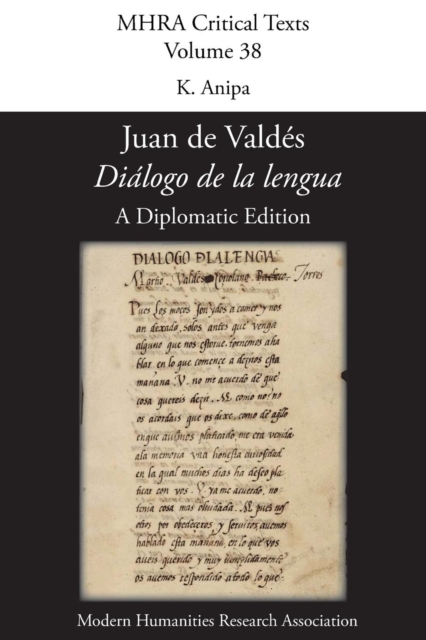 'Dialogo De La Lengua'. by Juan De Valdes. a Diplomatic Edition. Edit