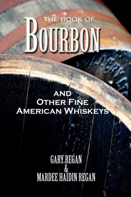 Book of Bourbon and Other Fine American Whiskeys