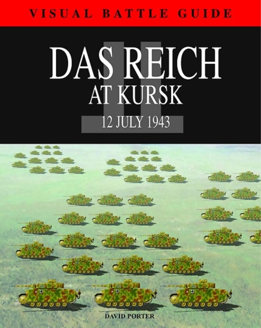 Das Reich Division at Kursk