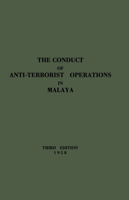 Conduct of Anti-Terrorist Operations in Malaya