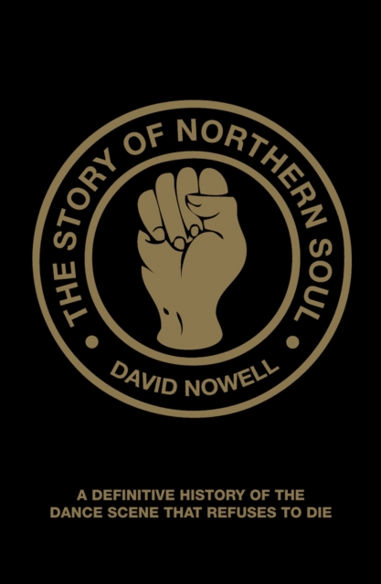 The Story of Northern Soul
