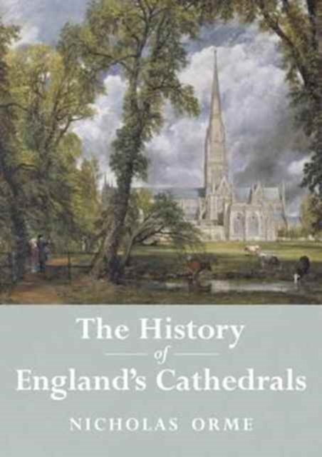 History of England's Cathedrals