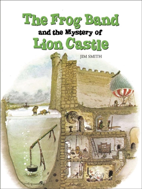 The Frog Band and the Mystery of Lion Castle
