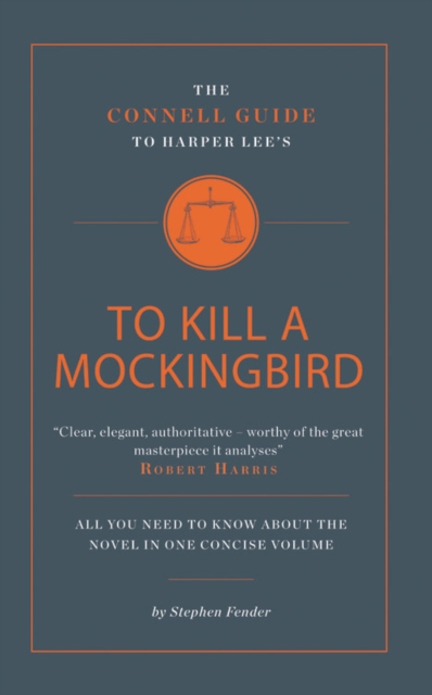 Connell Guide To Harper Lee's To Kill a Mockingbird