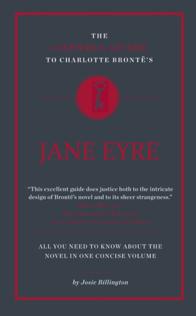 The Connell Guide To Charlotte Bronte's Jane Eyre