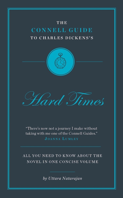 Connell Guide To Charles Dickens's Hard Times