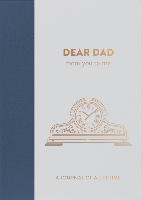 Dear Dad, from you to me